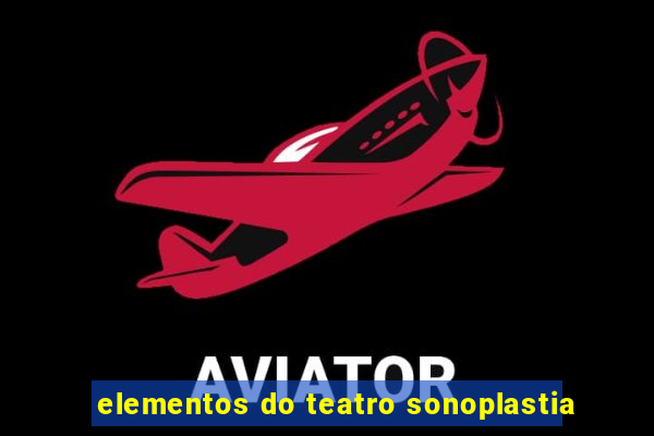 elementos do teatro sonoplastia